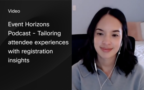 Event Horizons Podcast - Tailoring attendee experiences with registration insights_1