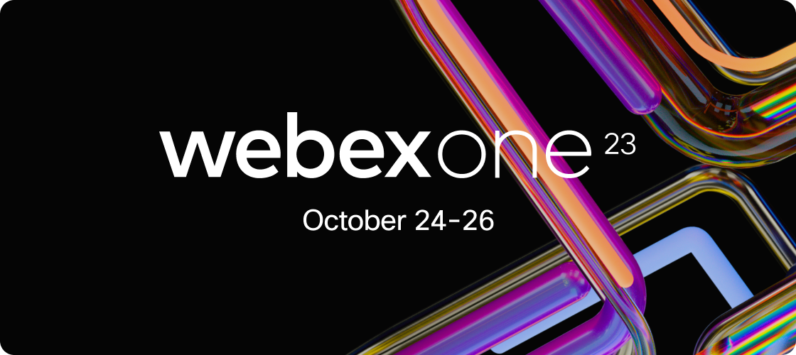 WebexOne 2023: donde se unen la colaboración, el trabajo híbrido y la experiencia del cliente